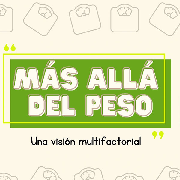 Imagen publicacion - Ebook, más allá del peso, una visión multifactorial